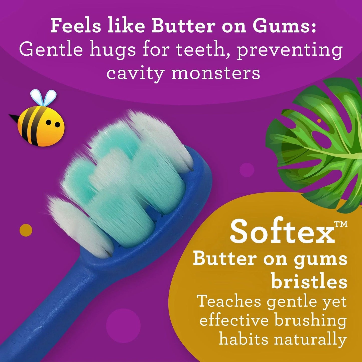 Kids Butter on Gums Toothbrush – 4 Pack